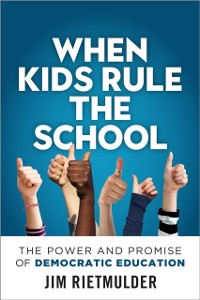 Cover When Kids Rule the School