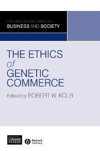 Cover The Ethics of Genetic Commerce