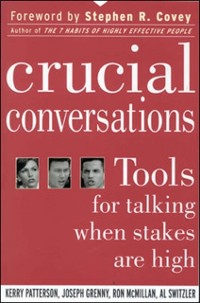 Cover Crucial Conversations: Tools for Talking When Stakes are High