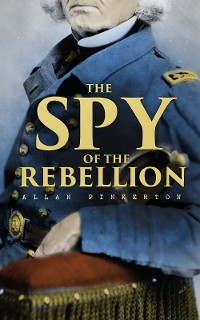 Cover The Spy of the Rebellion