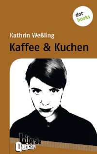 Cover Kaffee & Kuchen - Literatur-Quickie