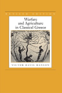 Cover Warfare and Agriculture in Classical Greece, Revised edition