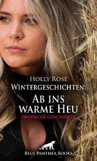 Cover Wintergeschichten: Ab ins warme Heu | Erotische Geschichte