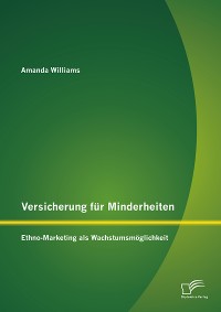 Cover Versicherung für Minderheiten: Ethno-Marketing als Wachstumsmöglichkeit