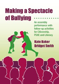 Cover Making a Spectacle of Bullying