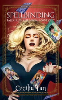 Cover Spellbinding: Tales from the Magic University