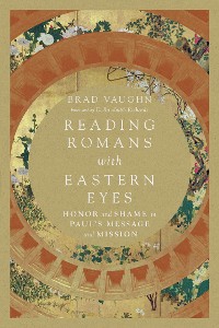 Cover Reading Romans with Eastern Eyes