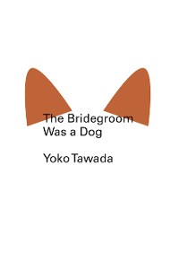 Cover The Bridegroom Was a Dog