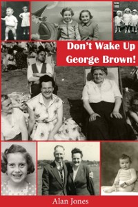 Cover Don't Wake Up George Brown!