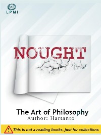 Cover Nought, the art of philosophy
