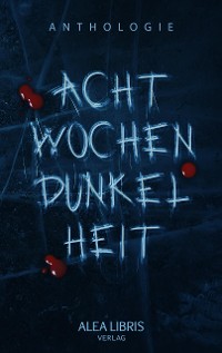 Cover Acht Wochen Dunkelheit