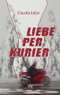 Cover Liebe per Kurier