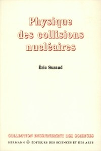 Cover Physique des collisions nucléaires