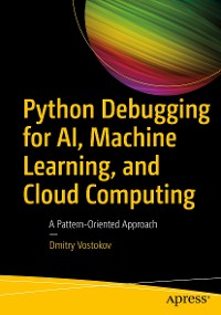 Cover Python Debugging for AI, Machine Learning, and Cloud Computing