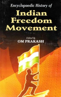 Cover Encyclopaedic History Of Indian Freedom Movement
