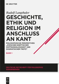Cover Geschichte, Ethik und Religion im Anschluß an Kant