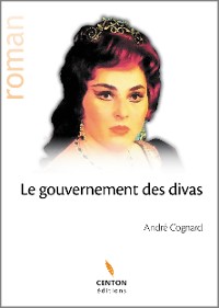 Cover Le gouvernement des divas