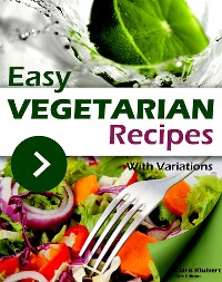 Cover Easy Vegetarian Recipes With Variations