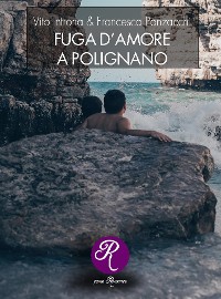 Cover Fuga d'amore a Polignano
