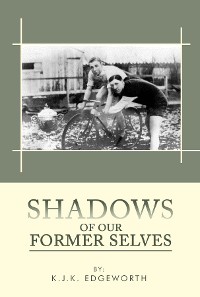 Cover Shadows of Our Former Selves