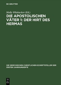 Cover Die apostolischen Väter 1: Der Hirt des Hermas