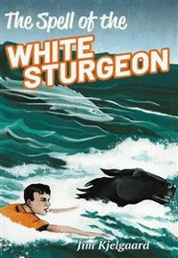 Cover The Spell of the White Sturgeon