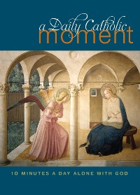 Cover A Daily Catholic Moment