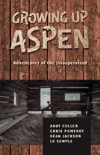 Cover Growing Up Aspen