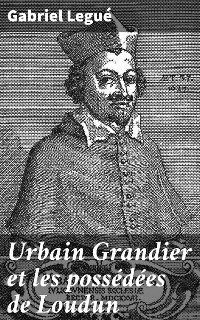 Cover Urbain Grandier et les possédées de Loudun