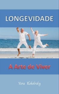 Cover Longevidade - A arte de viver