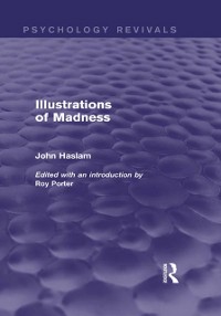 Cover Illustrations of Madness (Psychology Revivals)