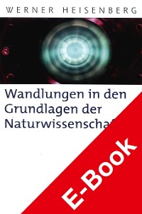 Cover Wandlungen in den Grundlagen der Naturwissenschaft
