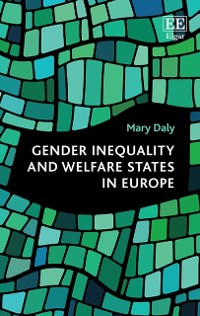 Cover Gender Inequality and Welfare States in Europe
