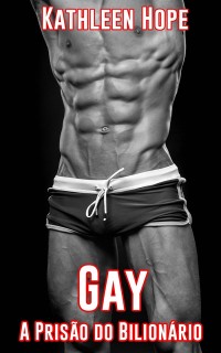 Cover Gay: A Prisão do Bilionário