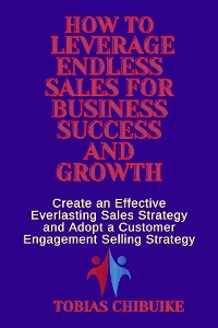 Cover How to Leverage Endless Sales for Business Success and Growth