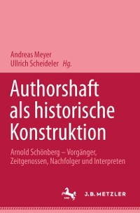 Cover Autorschaft als historische Konstruktion