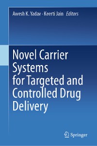 Cover Novel Carrier Systems for Targeted and Controlled Drug Delivery