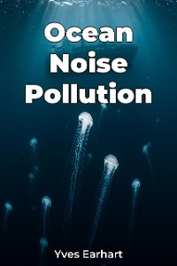 Cover Ocean Noise Pollution