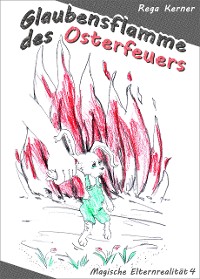 Cover Glaubensflamme des Osterfeuers