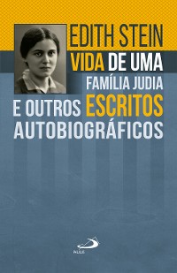 Cover Vida de uma família judia e outros escritos autobiográficos