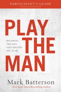Cover Play the Man Participant's Guide