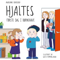 Cover Hjaltes første dag i børnehave