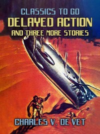 Cover Delayed Action and three mor stories