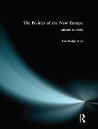 Cover The Politics of the New Europe