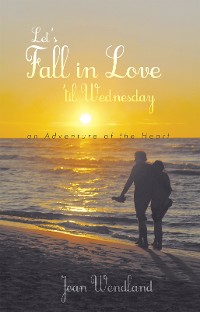 Cover Let’S Fall in Love ’Til Wednesday
