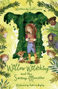 Cover Willow Wildthing and the Swamp Monster