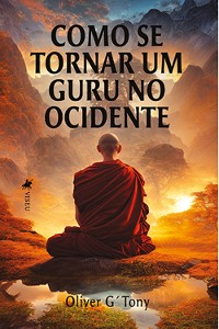 Cover Como se tornar um guru no Ocidente