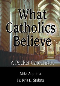 Cover What Catholics Believe