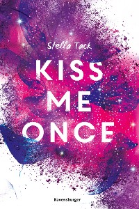 Cover Kiss Me Once - Kiss The Bodyguard, Band 1 (SPIEGEL-Bestseller, Prickelnde New-Adult-Romance)