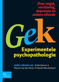 Cover Gek, Experimentele psychopathologie